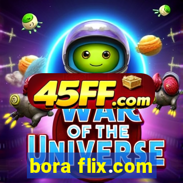 bora flix.com